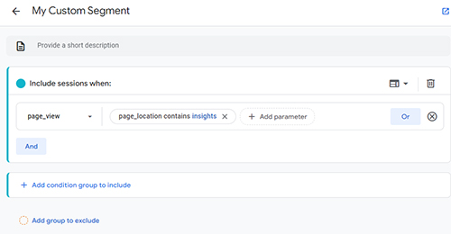 GA4 screenshot of the custom segment builder within the Explore tab